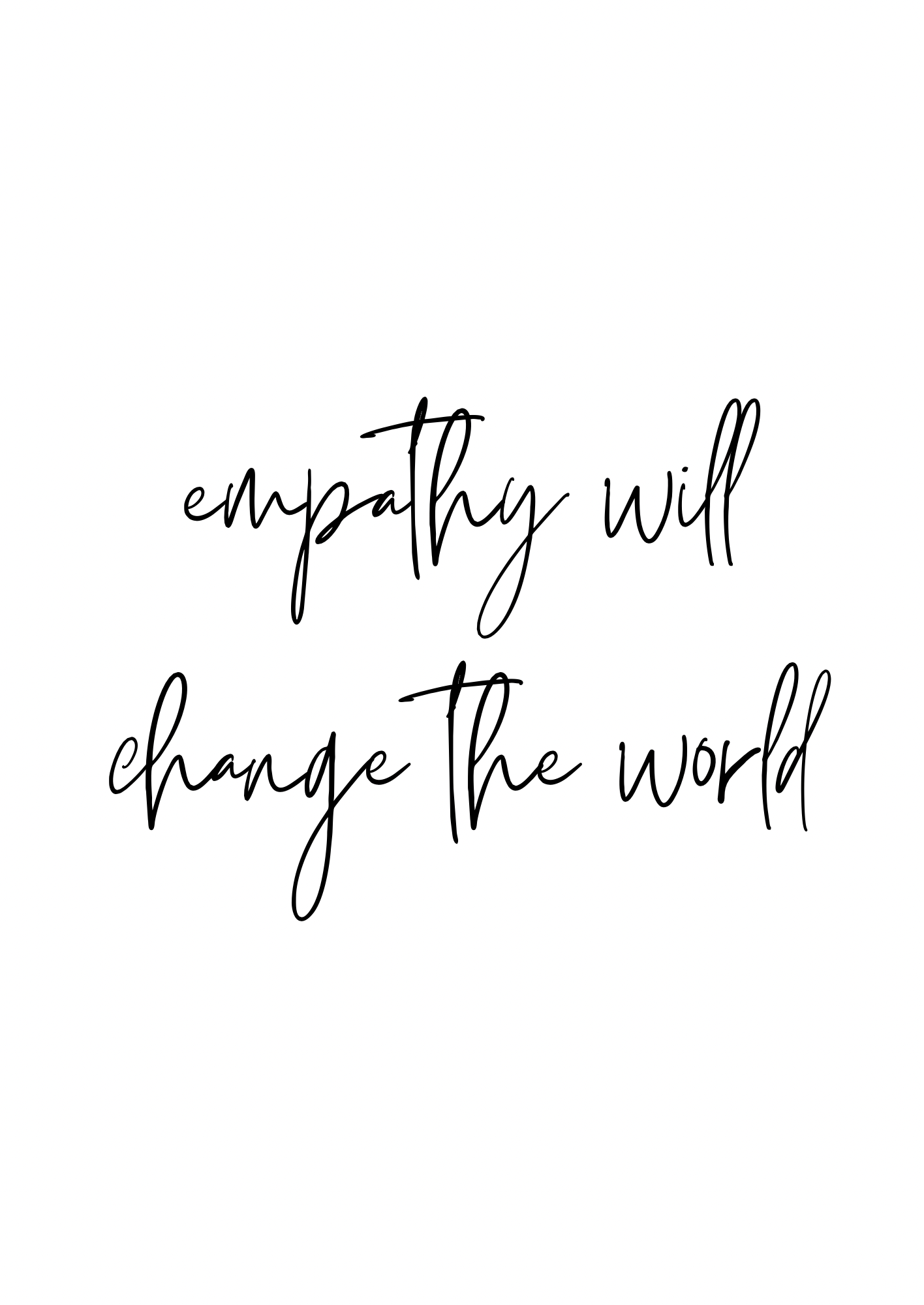 Empathy Will Change The World